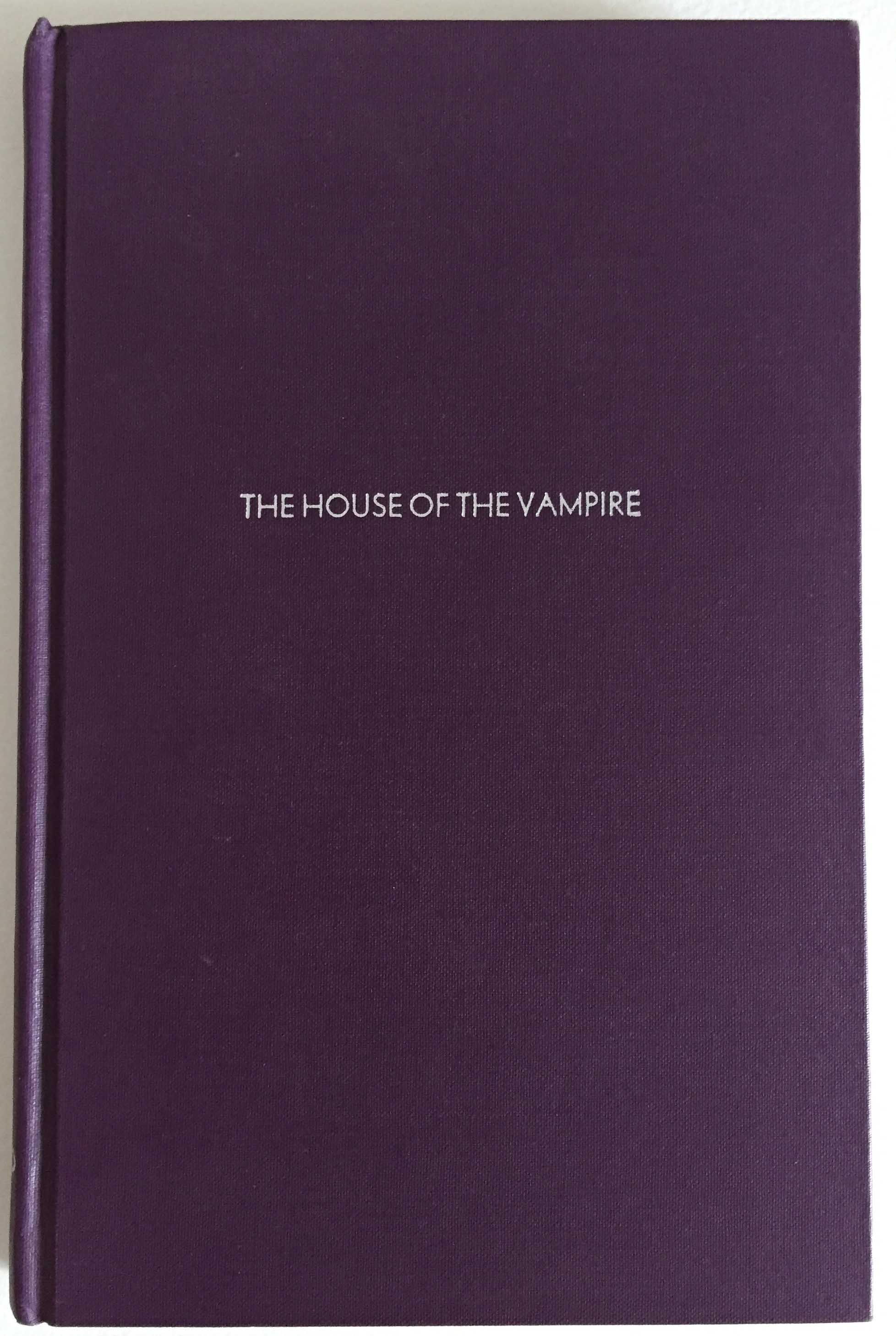 George S. Viereck: The House of the Vampire 1976